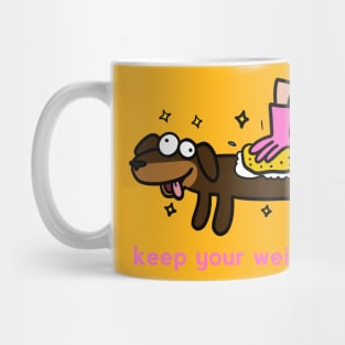 Keep your Weiner clean Mug